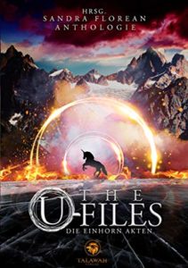 Book Cover: The U-Files - die Einhornakten
