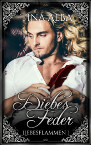 Tina Alba: Diebesfeder