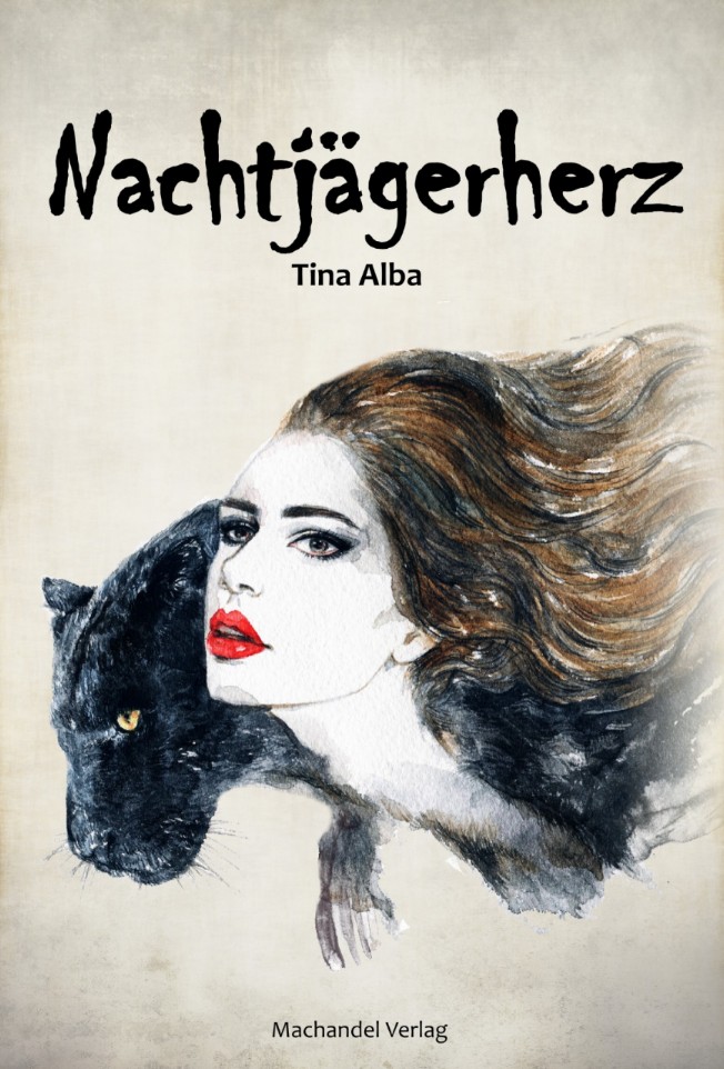 Tina Alba: Nachtjägerherz