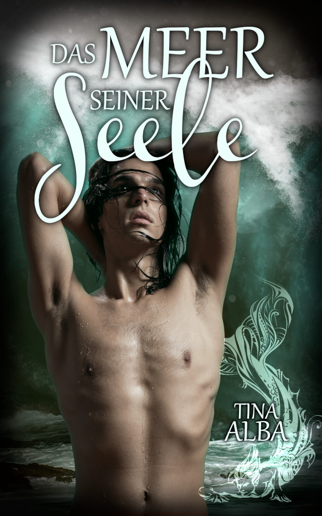 Tina Alba: Das Meer seiner Seele